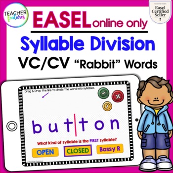 Preview of Made for EASEL SYLLABLE DIVISION & 6 SYLLABLE TYPES VC/CV (RABBIT Words) 