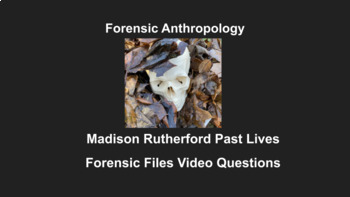 Preview of Madison Rutherford Past Lives Forensic Files Video Questions 