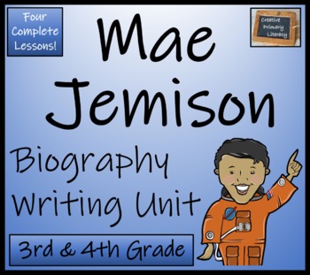 Preview of Mae Jemison Biography Writing Unit | 3rd Grade & 4th Grade