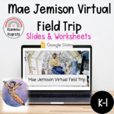 Mae Jemison Virtual Field Trip Digital and Printable Lesson