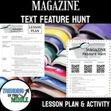 Magazine Non-Fiction Text Feature Hunt -PRINT OR DIGITAL- 