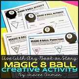 Magic 8-Ball Creative Activities for ANY Book or Story