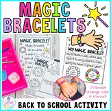 Magic Bracelets Back to School Activity