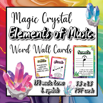 Preview of Magic Crystal Elements of Music: Word Wall Cards