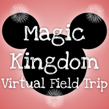 Preview of Magic Kingdom, Walt Disney World Virtual Field Trip - Disney Parks, Orlando