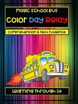 Preview of Magic School Bus COLOR DAY RELAY Comprehension (Answer Key Included)