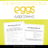 Magic School Bus Cracks a Yolk - Eggs Worksheets