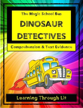 Preview of Magic School Bus DINOSAUR DETECTIVES Comprehension (With Answer Key)