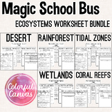 Magic School Bus Ecosystems Bundle | Worksheet Video Guides