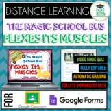 Magic School Bus FLEXES ITS MUSCLES Quiz Google Classroom Distance Learning 