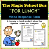 Digestion Magic School Bus For Lunch Video Response Worksheet
