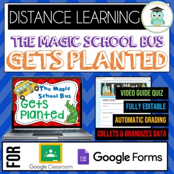 Preview of Magic School Bus GETS PLANTED Quiz Google Classroom Forms Distance Learning 