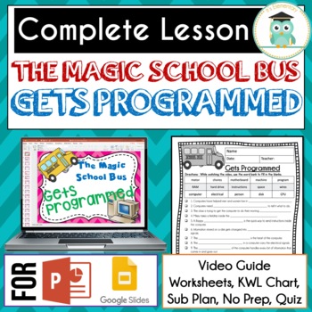 Preview of Magic School Bus GETS PROGRAMMED Video Guide, Sub Plan, Worksheets COMPUTERS