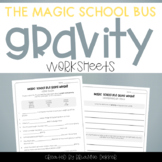 Magic School Bus Gain Weight - Gravity Worksheets