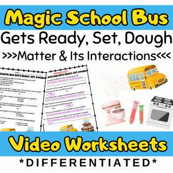 Preview of Magic School Bus Gets Ready, Set, Dough Differentiated Video Questions