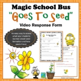 Plants Magic School Bus Goes to Seed Video Response Worksheet