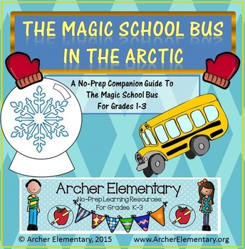 Preview of Magic School Bus In The Arctic: A No-Prep Companion Guide for Grades 1-3