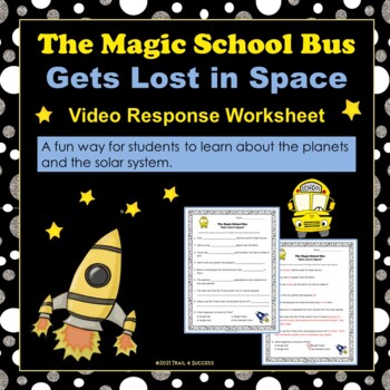 Preview of Planets Magic School Bus "Gets Lost in Space" Video Response Worksheet