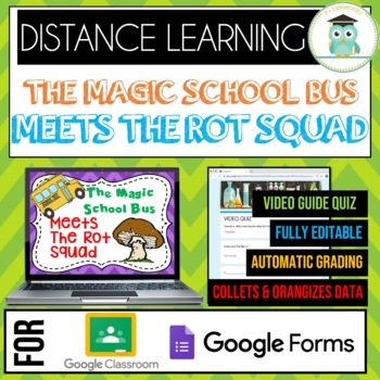 Preview of Magic School Bus MEET THE ROT SQUAD Quiz Google Classroom Distance Learning 