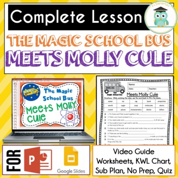 Preview of Magic School Bus MEETS MOLLY CULE Video Guide, Sub Plan, Worksheets, MOLECULES