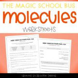 Magic School Bus Meets Molly Cule - Molecule Worksheets