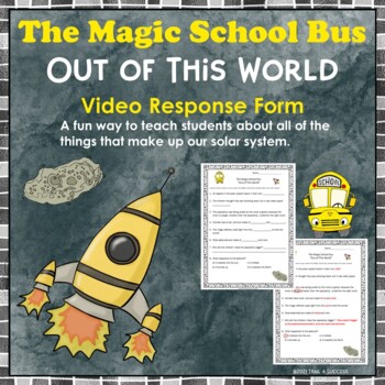 Preview of Space Magic School Bus Out of This World Video Response Worksheet