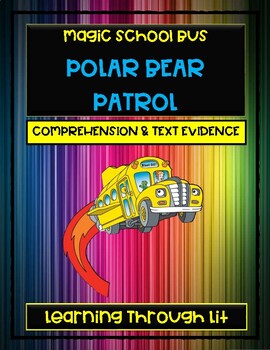 Preview of Magic School Bus POLAR BEAR PATROL Comprehension (Answer Key Included)