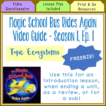 Preview of Magic School Bus Rides Again, S. 1, Ep. 1  - Ecosystems l Distance Learning