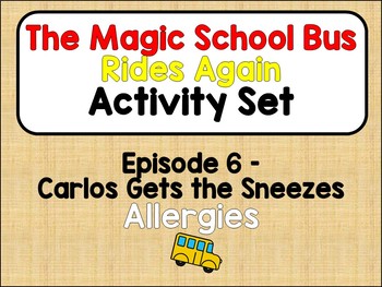 Preview of Magic School Bus Rides Again *Assessment Package* [Episode 6: ALLERGIES]