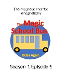 Magic School Bus Rides Again Season 1 Episode 5 (Magnets)