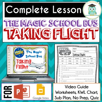 Preview of Magic School Bus TAKING FLIGHT Video Guide, Sub Plan, Worksheets, AIRPLANES