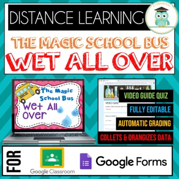Preview of Magic School Bus WET ALL OVER Quiz Google Classroom Forms Distance Learning 