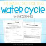 Magic School Bus: Wet All Over - Water Cycle Worksheets