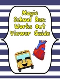 Magic School Bus Works Out