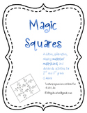 Magic Squares: Addition, Subtraction, Multiplication, and 