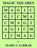 Magic Squares - The Mathematics And The Magic