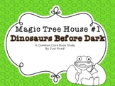 Magic Tree House #1 Dinosaurs Before Dark Common Core Book Study