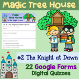 Magic Tree House #2 The Knight at Dawn | 22 Quizzes on Goo