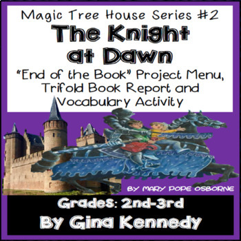 Preview of Magic Tree House #2 The Knight at Dawn Novel Study, Project Menu