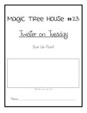 Magic Tree House #23 Twister on Tuesday Reading Comprehens