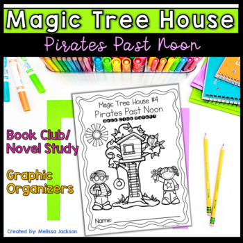 Preview of Magic Tree House # 4 Pirates Past Noon Book Club Pack Comprehension
