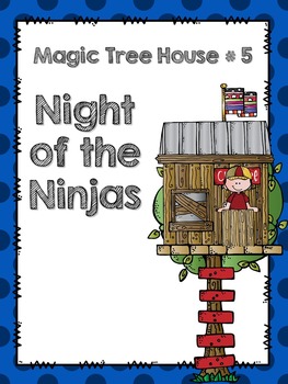 Magic Tree House Night of the Ninja Book Companion Reading Writing Lessons  K-2