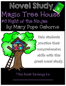 5 Magic Tree House- Night of the Ninjas Novel Study by TchrBrowne