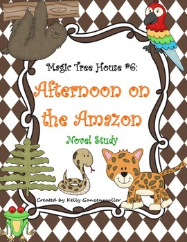 Preview of Magic Tree House #6: Afternoon on the Amazon Novel study