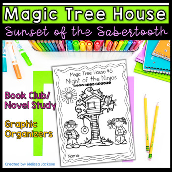 Preview of Magic Tree House # 7 Sunset of the Sabertooth Book Club Packet Novel Study