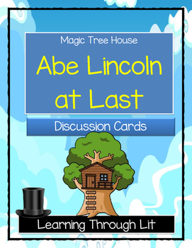 Preview of Magic Tree House ABE LINCOLN AT LAST - Discussion Cards (Answer Key Included)