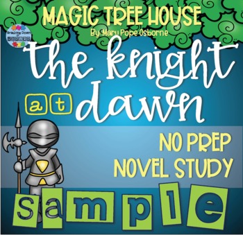 Preview of Magic Tree House Book 2: The Knight at Dawn {Novel Study SAMPLE}