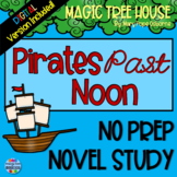 Magic Tree House Book 4: Pirates Past Noon {A No-Prep Nove