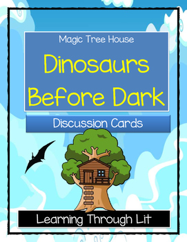 Preview of Magic Tree House DINOSAURS BEFORE DARK - Discussion Cards (Answer Key Included)