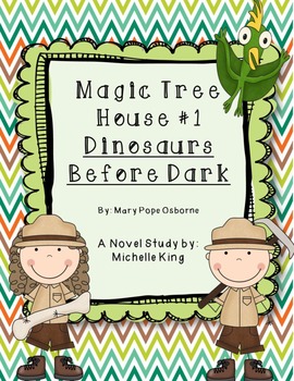 Preview of Magic Tree House Dinosaurs Before Dark Novel Study and Reader Response Packet